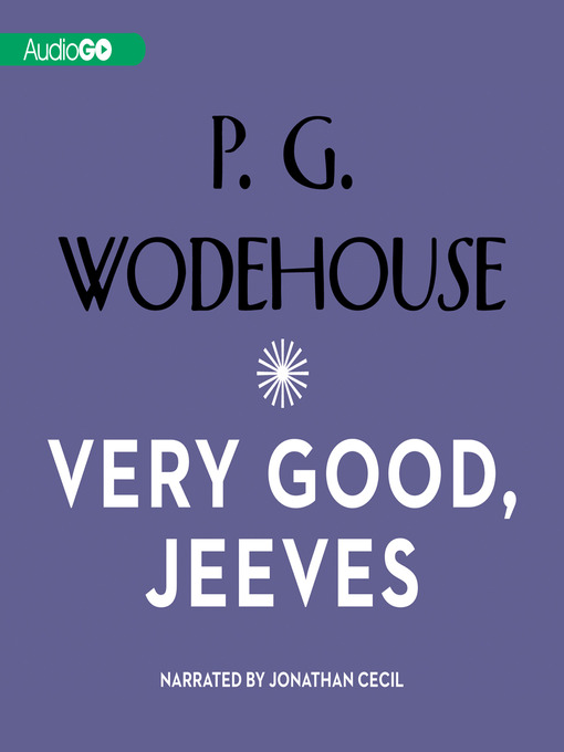 Title details for Very Good, Jeeves by P. G. Wodehouse - Available